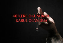 40 Kere Okununca Kabul Olan Dua