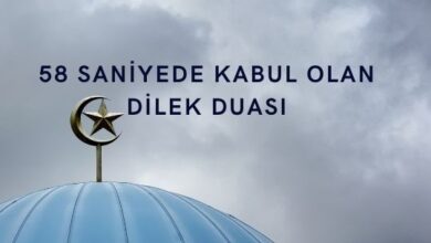 58 Saniyede Kabul Olan Dilek Duası